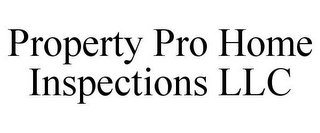 PROPERTY PRO HOME INSPECTIONS LLC