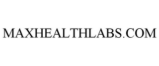 MAXHEALTHLABS.COM