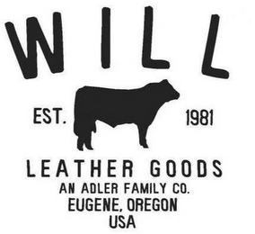 WILL LEATHER GOODS AN ADLER FAMILY CO. EUGENE, OREGON USA EST. 1981