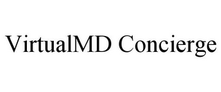 VIRTUALMD CONCIERGE