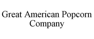 GREAT AMERICAN POPCORN COMPANY