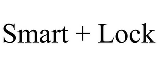 SMART + LOCK