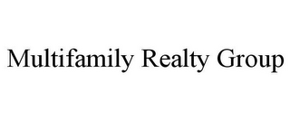 MULTIFAMILY REALTY GROUP