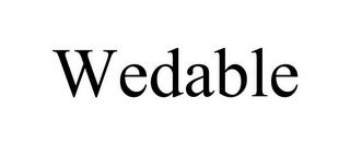 WEDABLE