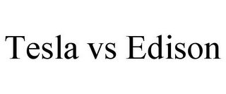 TESLA VS EDISON