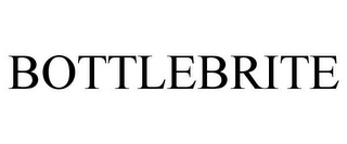 BOTTLEBRITE