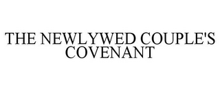 THE NEWLYWED COUPLE'S COVENANT