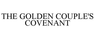 THE GOLDEN COUPLE'S COVENANT