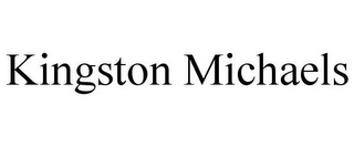 KINGSTON MICHAELS