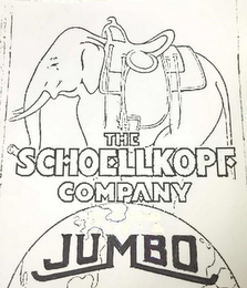 THE SCHOELLKOPF COMPANY JUMBO