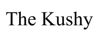 THE KUSHY