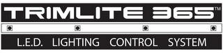 TRIMLITE 365 L.E.D. LIGHTING CONTROL SYSTEM