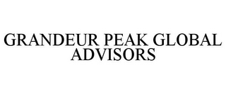 GRANDEUR PEAK GLOBAL ADVISORS