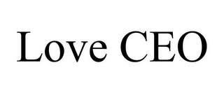 LOVE CEO