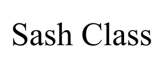 SASH CLASS