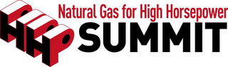 HHP NATURAL GAS FOR HIGH HORSEPOWER SUMMIT