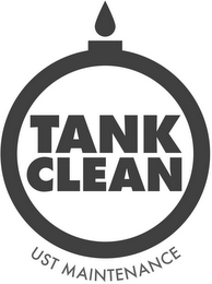 TANK CLEAN UST MAINTENANCE