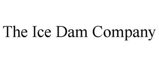 THE ICE DAM COMPANY