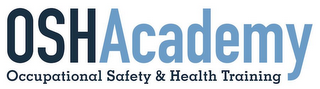 OSHACADEMY OCCUPATIONAL SAFETY & HEALTH TRAINING