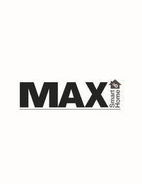 MAX SMART HOME