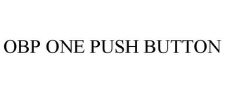 OBP ONE PUSH BUTTON