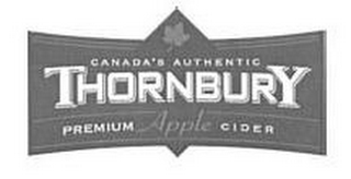 CANADA'S AUTHENTIC THORNBURY PREMIUM APPLE CIDER