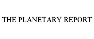 THE PLANETARY REPORT