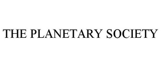 THE PLANETARY SOCIETY