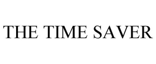 THE TIME SAVER