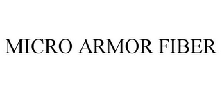 MICRO ARMOR FIBER