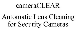 CAMERACLEAR AUTOMATIC LENS CLEANING FOR SECURITY CAMERAS