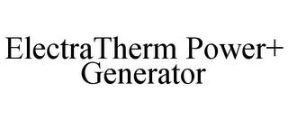 ELECTRATHERM POWER+ GENERATOR