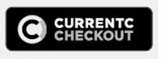 C CURRENTC CHECKOUT