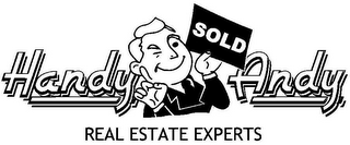 HANDY ANDY REAL ESTATE EXPERTS SOLD