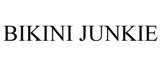 BIKINI JUNKIE