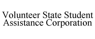 VOLUNTEER STATE STUDENT ASSISTANCE CORPORATION