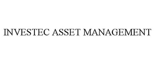 INVESTEC ASSET MANAGEMENT