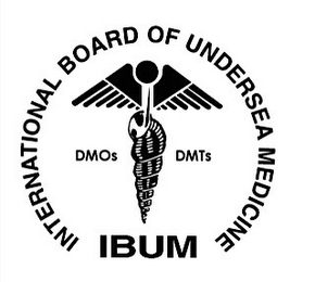 INTERNATIONAL BOARD OF UNDERSEA MEDICINE IBUM DMOS DMTS