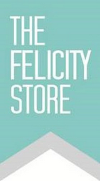 THE FELICITY STORE