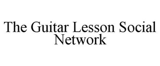 THE GUITAR LESSON SOCIAL NETWORK