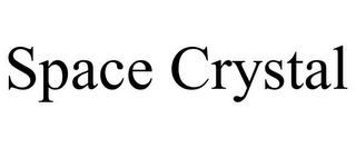 SPACE CRYSTAL