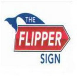 THE FLIPPER SIGN