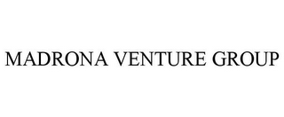 MADRONA VENTURE GROUP