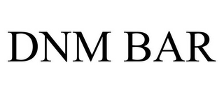 DNM BAR