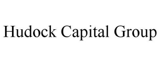 HUDOCK CAPITAL GROUP