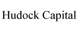 HUDOCK CAPITAL