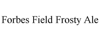 FORBES FIELD FROSTY ALE