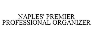 NAPLES' PREMIER PROFESSIONAL ORGANIZER