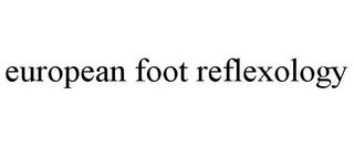 EUROPEAN FOOT REFLEXOLOGY