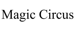 MAGIC CIRCUS